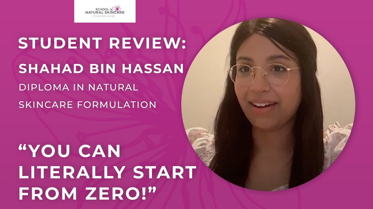 Interview with Shahad Bin Hassan: How the School of Natural Skincare Helped Her Realize Her Dream