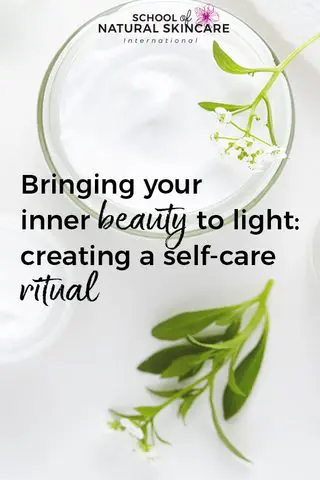 Bringing your Inner Beauty to Light: Creating a Self-Care Ritual Wellbeing 