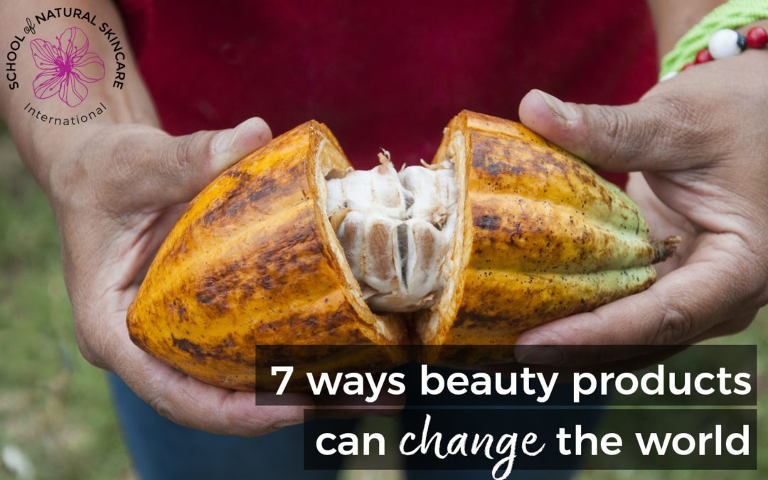 7 ways beauty products can change the world