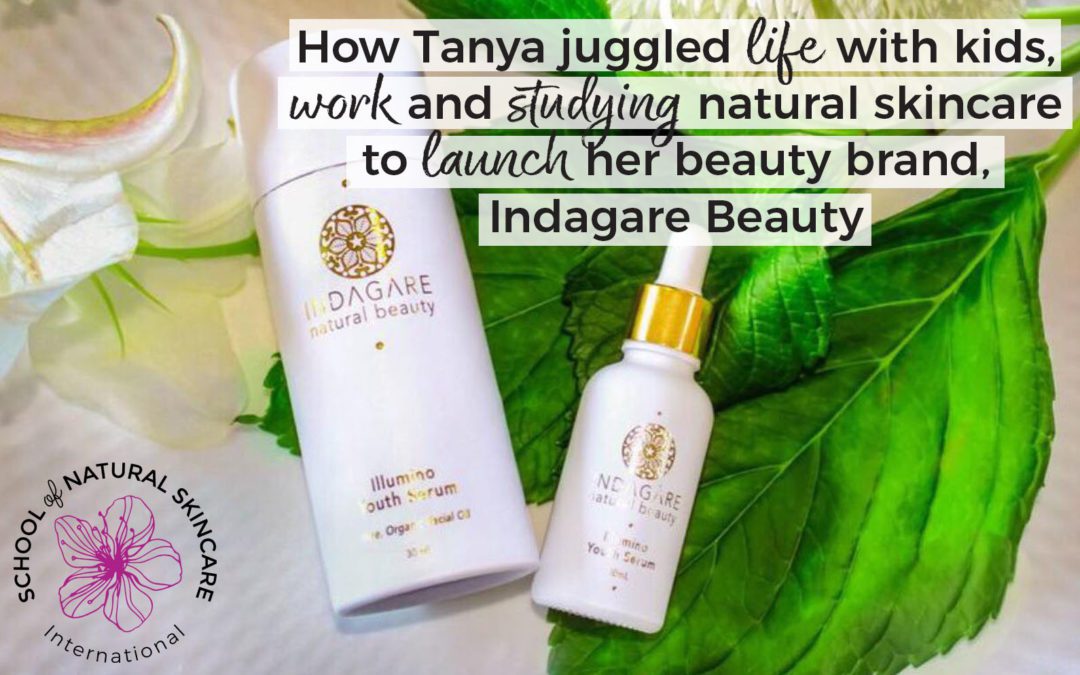 How Tanya juggled life with kids, work and studying natural skincare to launch her beauty brand, Indagare Beauty