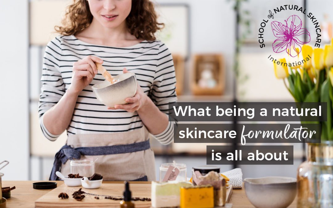 What Being a Natural Skincare Formulator is All About