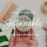 Simplify for Sustainability: The Benefits of Minimalist Skincare and Multipurpose Cosmetics Skincare Formulation 