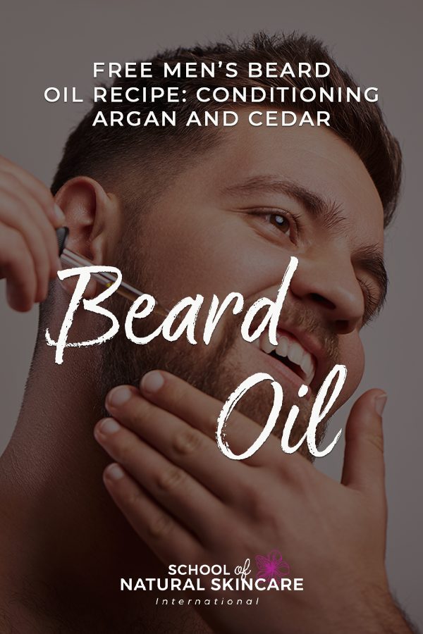 Free Men’s Beard Oil Recipe: Conditioning Argan and Cedar Beard Oil Natural Facial skincare recipes 