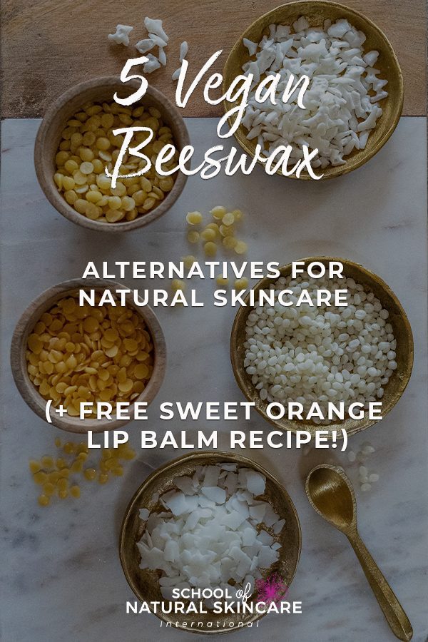 5 Vegan Beeswax Alternatives for Natural Skincare (+ Free Sweet Orange Lip Balm Recipe!) Natural Skincare Ingredients 