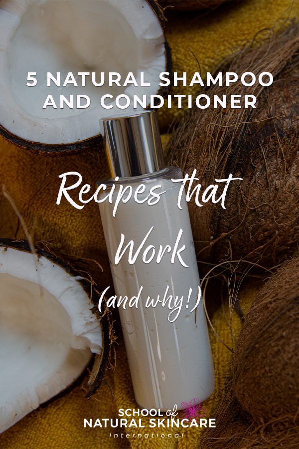 5 Natural Shampoo and Conditioner Recipes that Work (and Why!) Haircare Formulation 