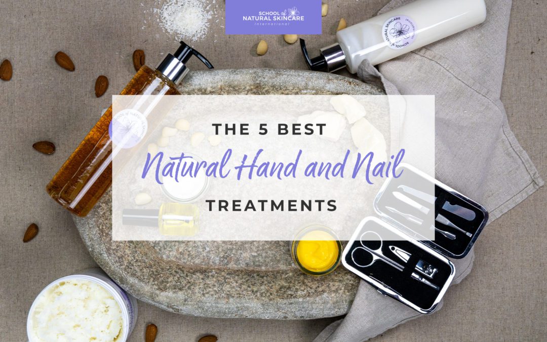 The 5 Best Natural Hand and Nail Treatments