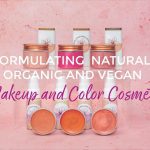 Formulating Natural Makeup vs Natural Skincare: What's Different? What Do You Need To Know? Makeup Formulation 