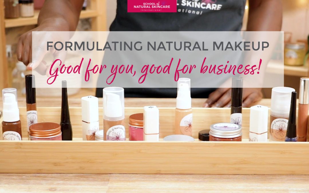Formulating Natural Makeup: Good For You, Good For Business