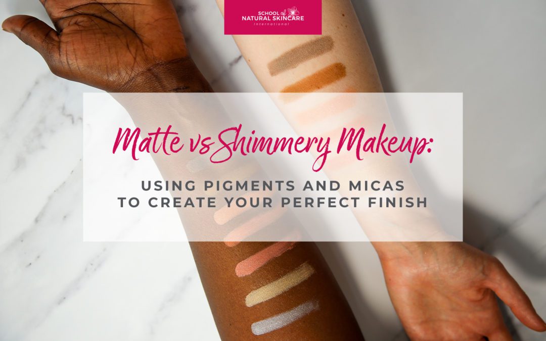 Matte vs Shimmery Makeup: Using Pigments and Micas to Create Your Perfect Finish