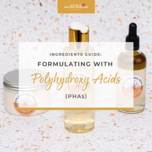 Formulating with Polyhydroxy Acids (PHAs) in Natural Skincare Natural Skincare Ingredients Skincare Formulation 