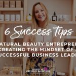 From A Bad Experience With A DIY Recipe To Studying Natural Skincare Formulation And Launching Her Brand Student success stories 