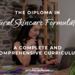 From A Bad Experience With A DIY Recipe To Studying Natural Skincare Formulation And Launching Her Brand Student success stories 