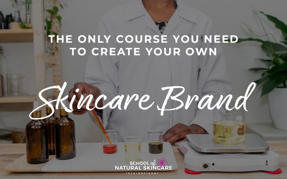 The Only Course You Need to Create Your Own Skincare Brand