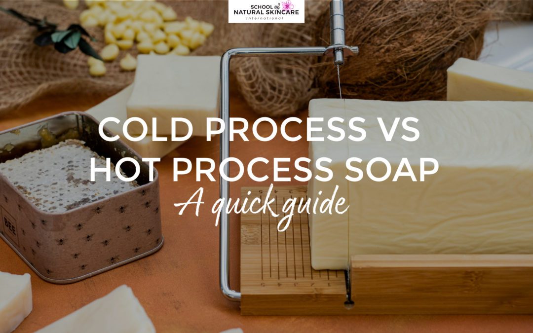 Cold process vs hot process soap: A quick guide